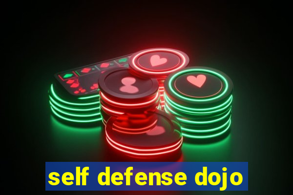 self defense dojo